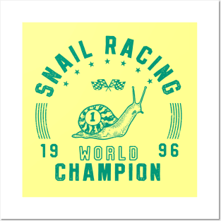 Snail Racing Champ Posters and Art